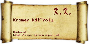 Kromer Károly névjegykártya